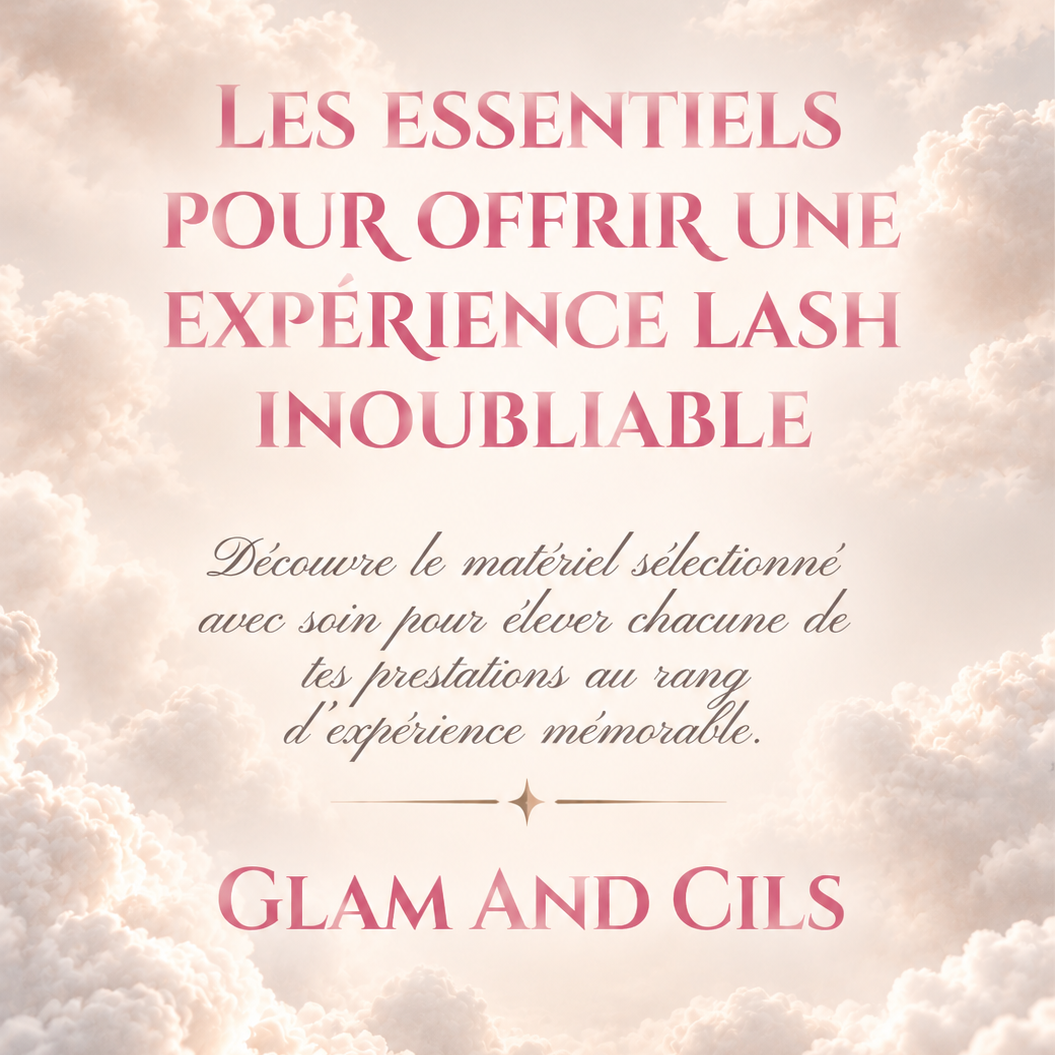 Les essentiels pour offrir une expérience lash inoubliable