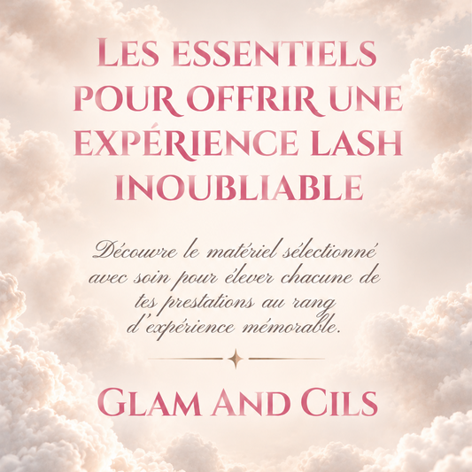 Les essentiels pour offrir une expérience lash inoubliable